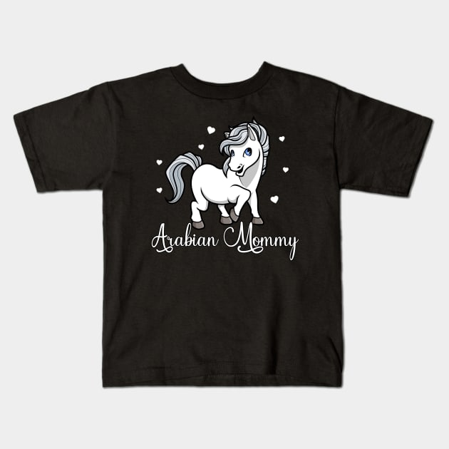 Horse Lover - Arabian Mommy Kids T-Shirt by Modern Medieval Design